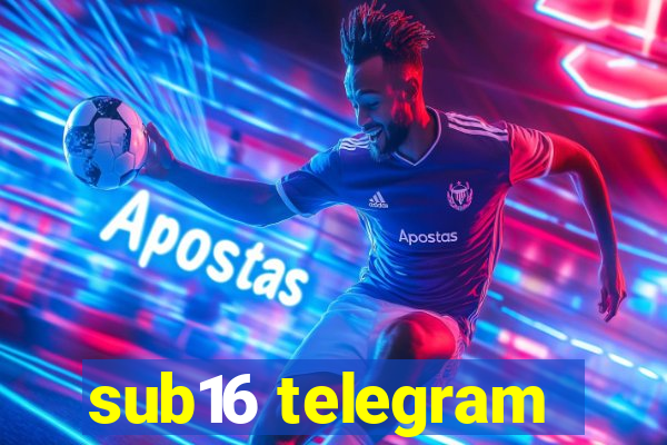 sub16 telegram